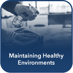 Maintaining healthy environments