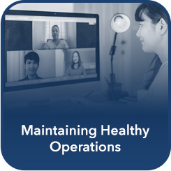 Maintaining healthy operations